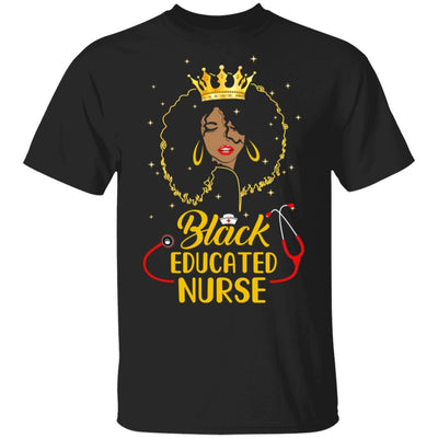 Black Educated Nurse Black African American Black Girl-T-Shirt & Tank Top-Classic T-Shirt-Black
