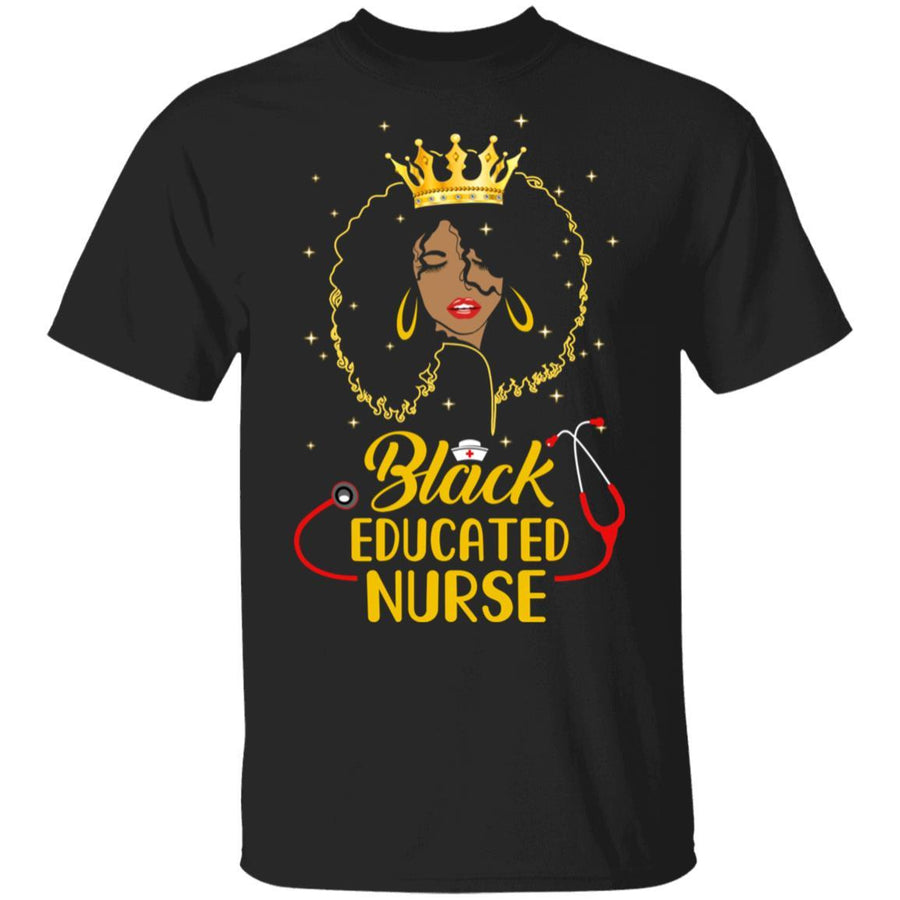 Black Educated Nurse Black African American Black Girl-T-Shirt & Tank Top-Classic T-Shirt-Black