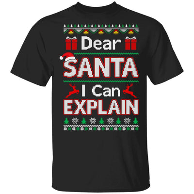 Dear Santa I Can Explain Funny Ugly Sweater Christmas-T-Shirt & Sweatshirt-Classic T-Shirt-Black