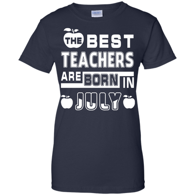 The Best Teachers Are Born In July-T-Shirt & Hoodie-Women's T-Shirt-Navy