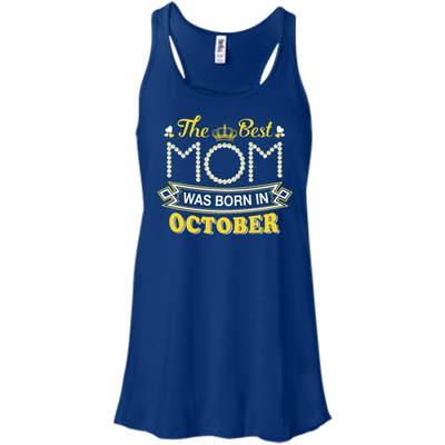 The Best Mom Was Born In October-T-Shirt & Hoodie-Women's Flowy Racerback Tank-True Royal