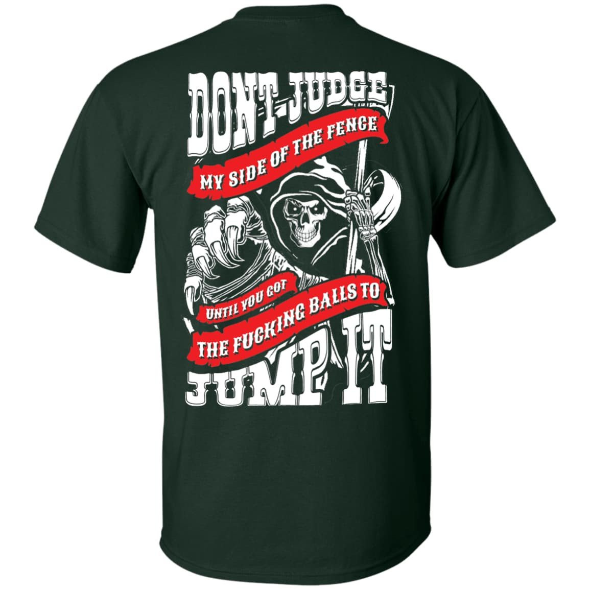 Don't Judge My Side Of The Fenge-T-Shirt & Hoodie-Classic T-Shirt-Forest Green