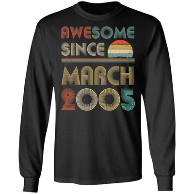 Awesome Since March 2005 Vintage 16th Birthday Gifts-T-Shirt & Hoodie-Long Sleeve T-Shirt-Black