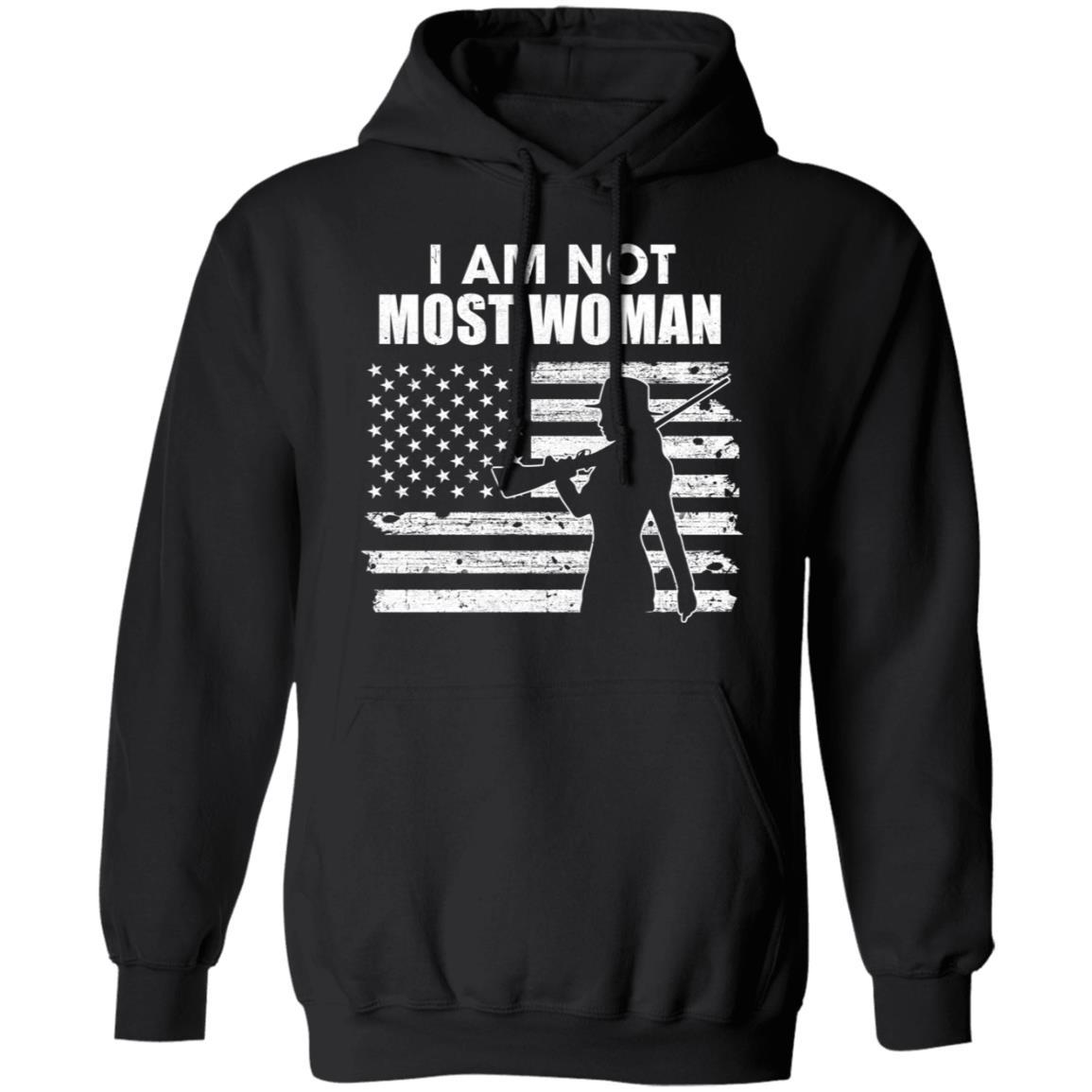 I Am Not Most Women Hunting Hunter Girls Women-T-Shirt & Hoodie-Pullover Hoodie-Black