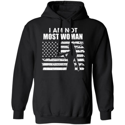 I Am Not Most Women Hunting Hunter Girls Women-T-Shirt & Hoodie-Pullover Hoodie-Black