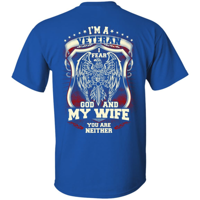 I Am A Veteran I Fear God And My Wife Not You-T-Shirt & Hoodie-Classic T-Shirt-Royal