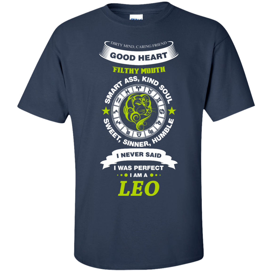I Never Said I Was Perfect I Am A LEO-T-Shirt & Hoodie-Classic T-Shirt-Navy