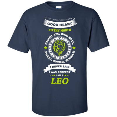 I Never Said I Was Perfect I Am A LEO-T-Shirt & Hoodie-Classic T-Shirt-Navy
