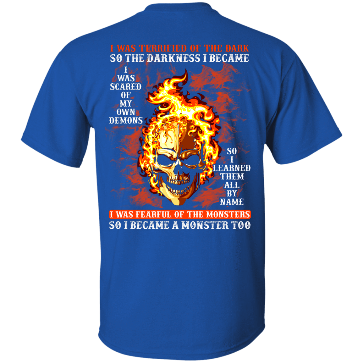 I BECAME THE MONSTER LIKE THAT T Shirt-T-Shirt & Hoodie-Classic T-Shirt-Royal