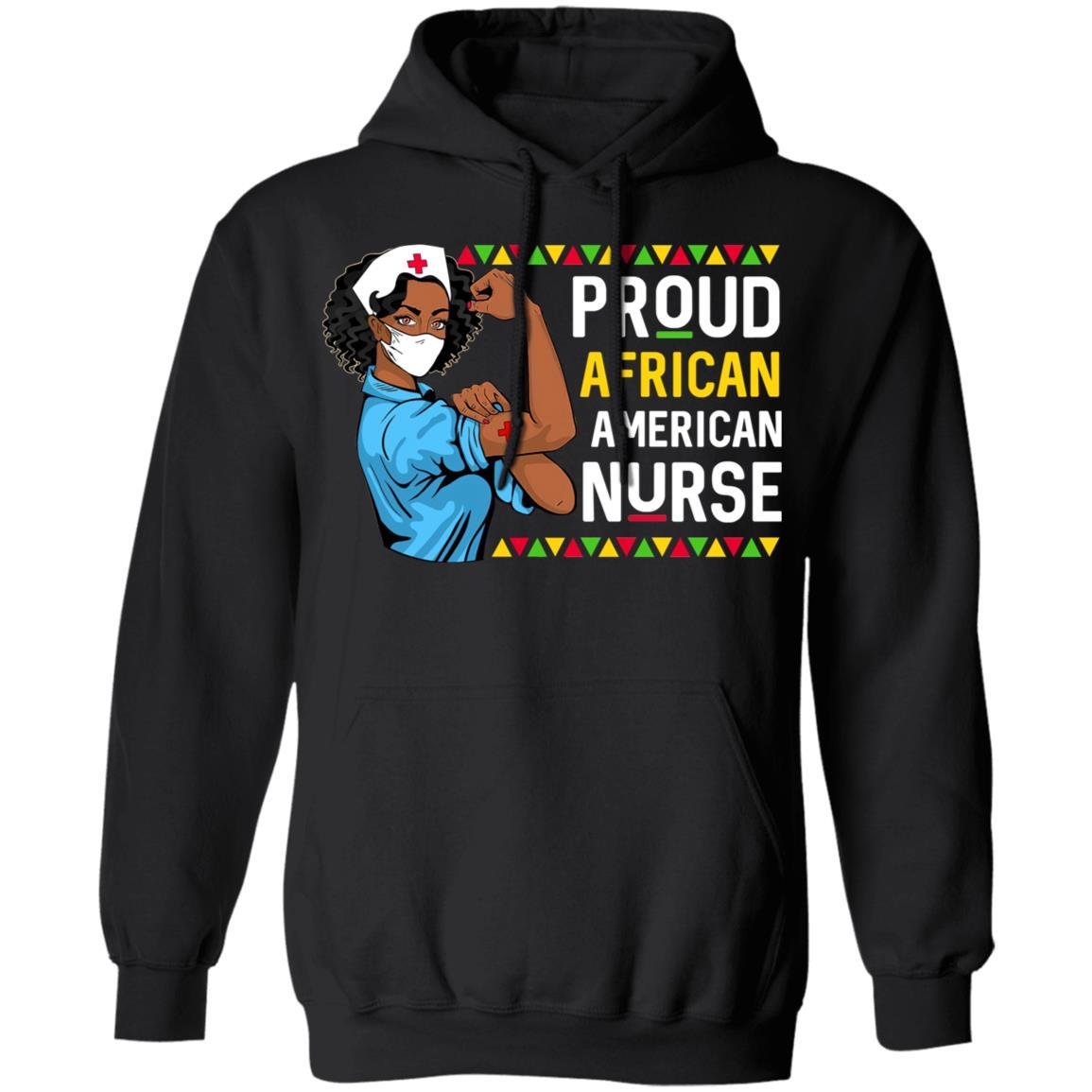 Proud African American Nurse Nursing Black Women Gifts-T-Shirt & Hoodie-Pullover Hoodie-Black