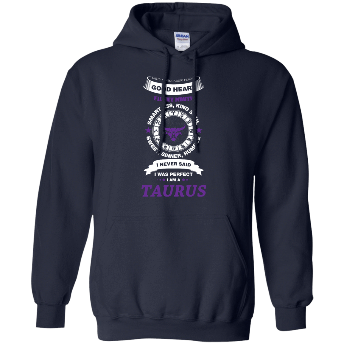 I Never Said I Was Perfect I Am A TAURUS-T-Shirt & Hoodie-Pullover Hoodie-Navy
