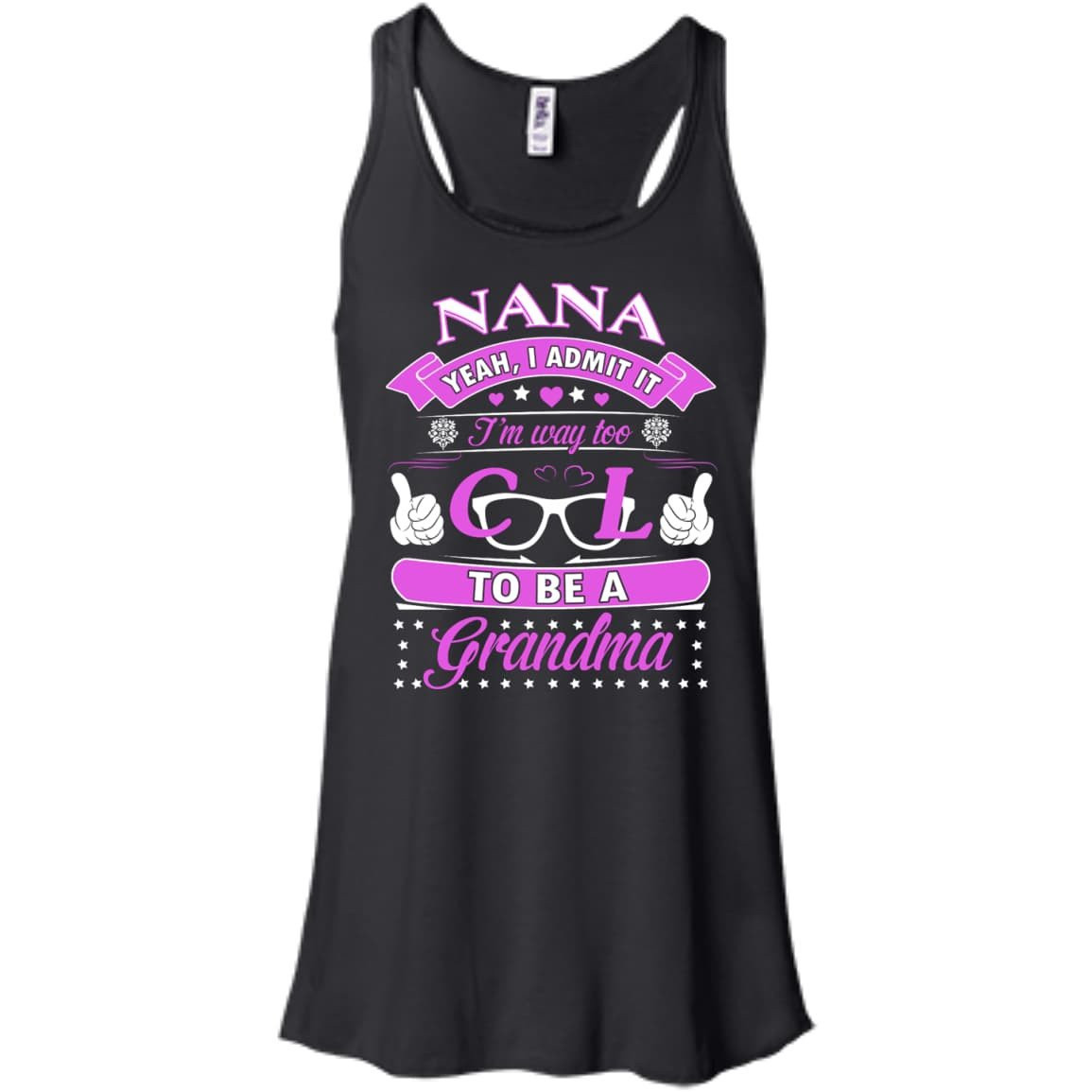 I Admit It I'm Way Too Cool To Be A Grandma-T-Shirt & Hoodie-Women's Flowy Racerback Tank-Black