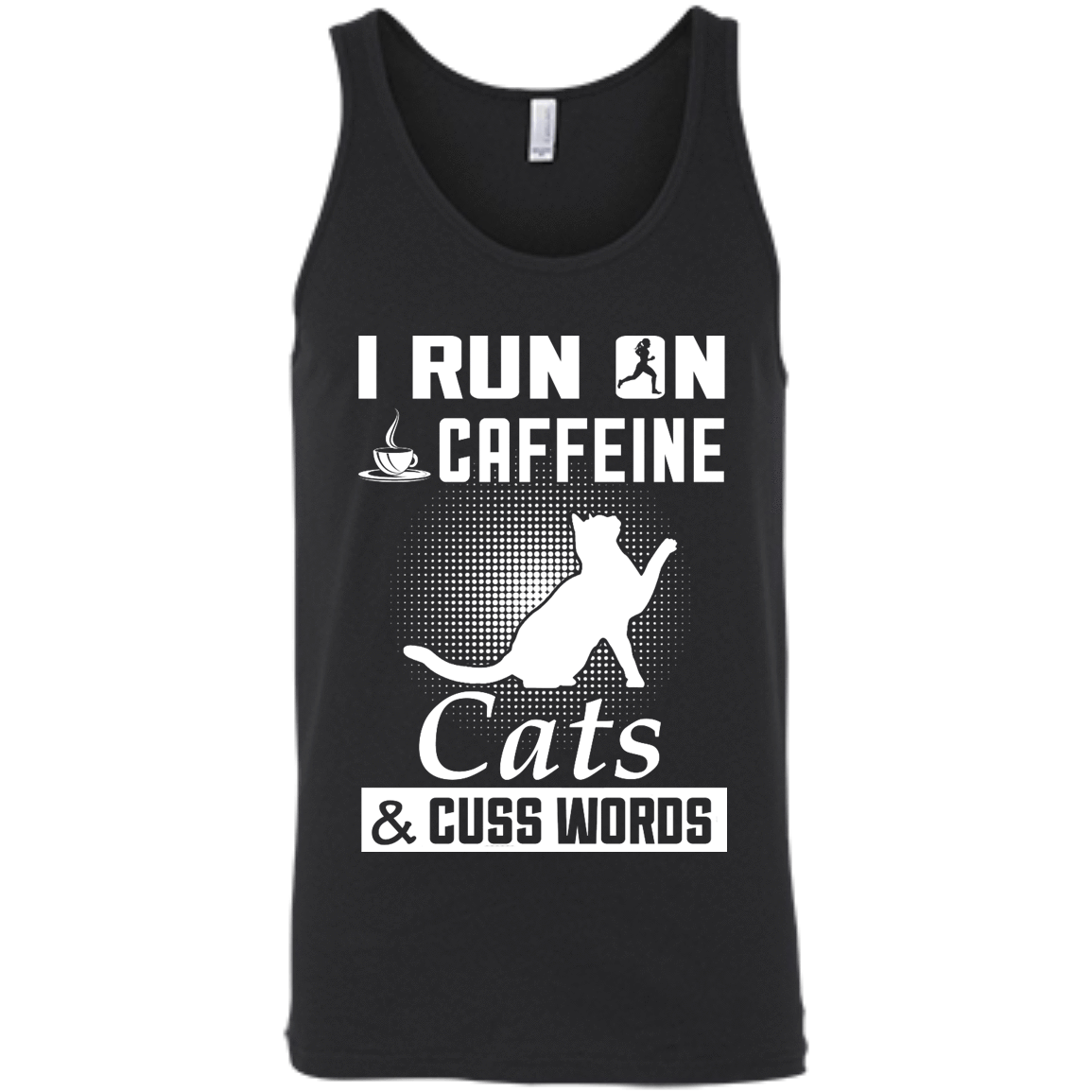 I Run On Caffeine Cats And Cuss Words-T-Shirt & Hoodie-Unisex Tank-Black