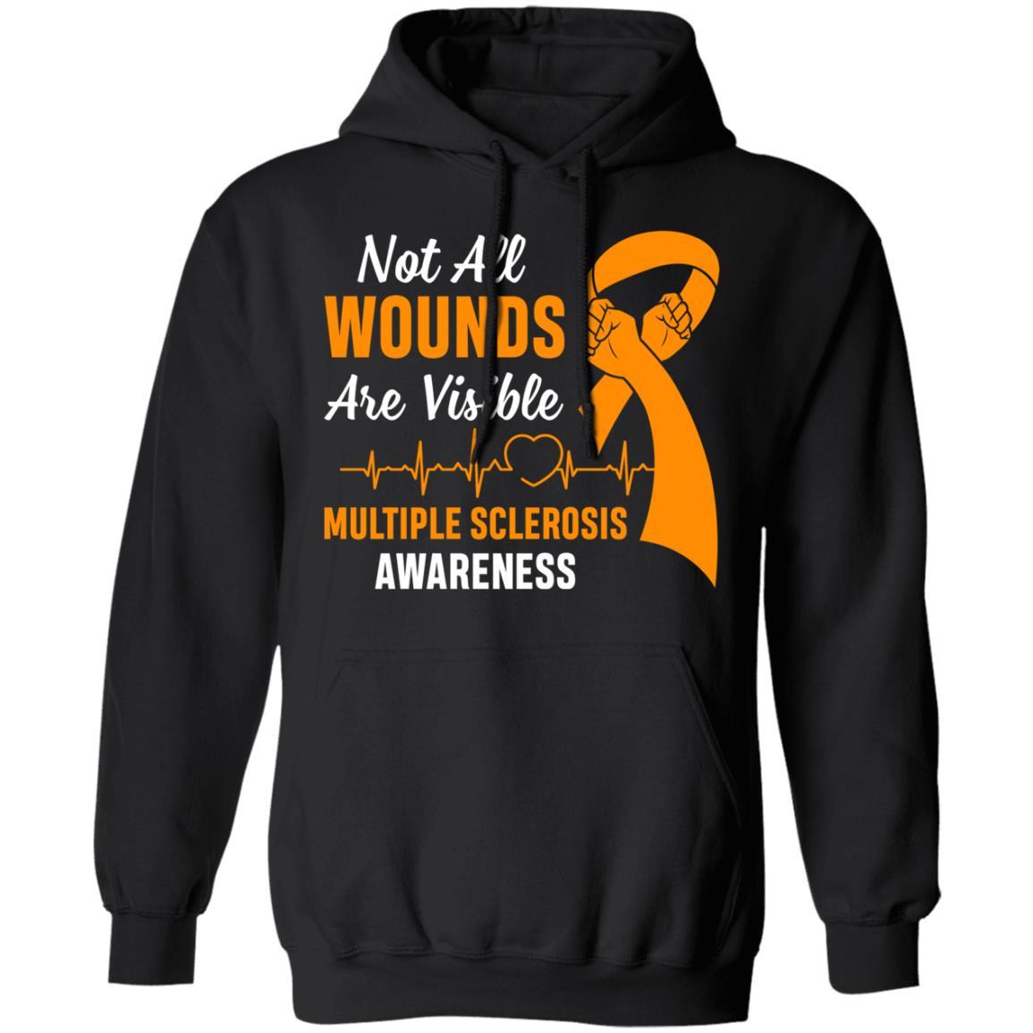 Multiple Sclerosis Awareness Not All Wounds Are Visible-T-Shirt & Hoodie-Pullover Hoodie-Black