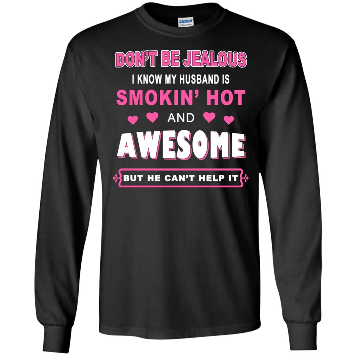 Don't Be Jealous - HUSBAND AWESOME-T-Shirt & Hoodie-Long Sleeve T-Shirt-Black