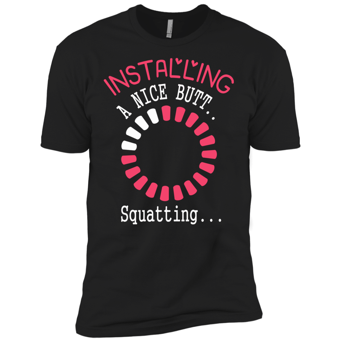 Installing A Nice Butt..-T-Shirt & Hoodie-Premium T-Shirt-Black