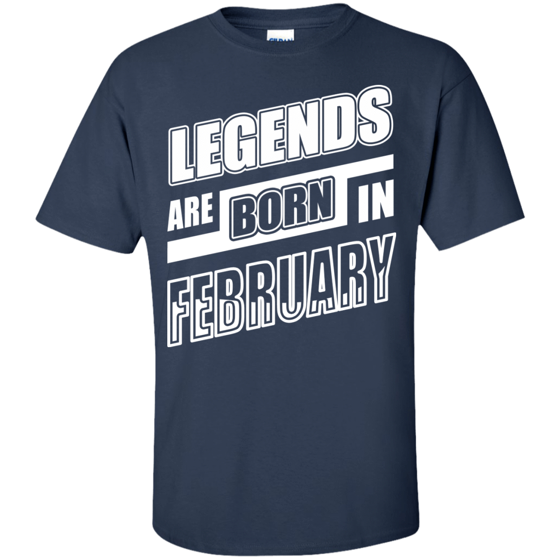 Legends are born in FEBRUARY-T-Shirt & Hoodie-Classic T-Shirt-Navy