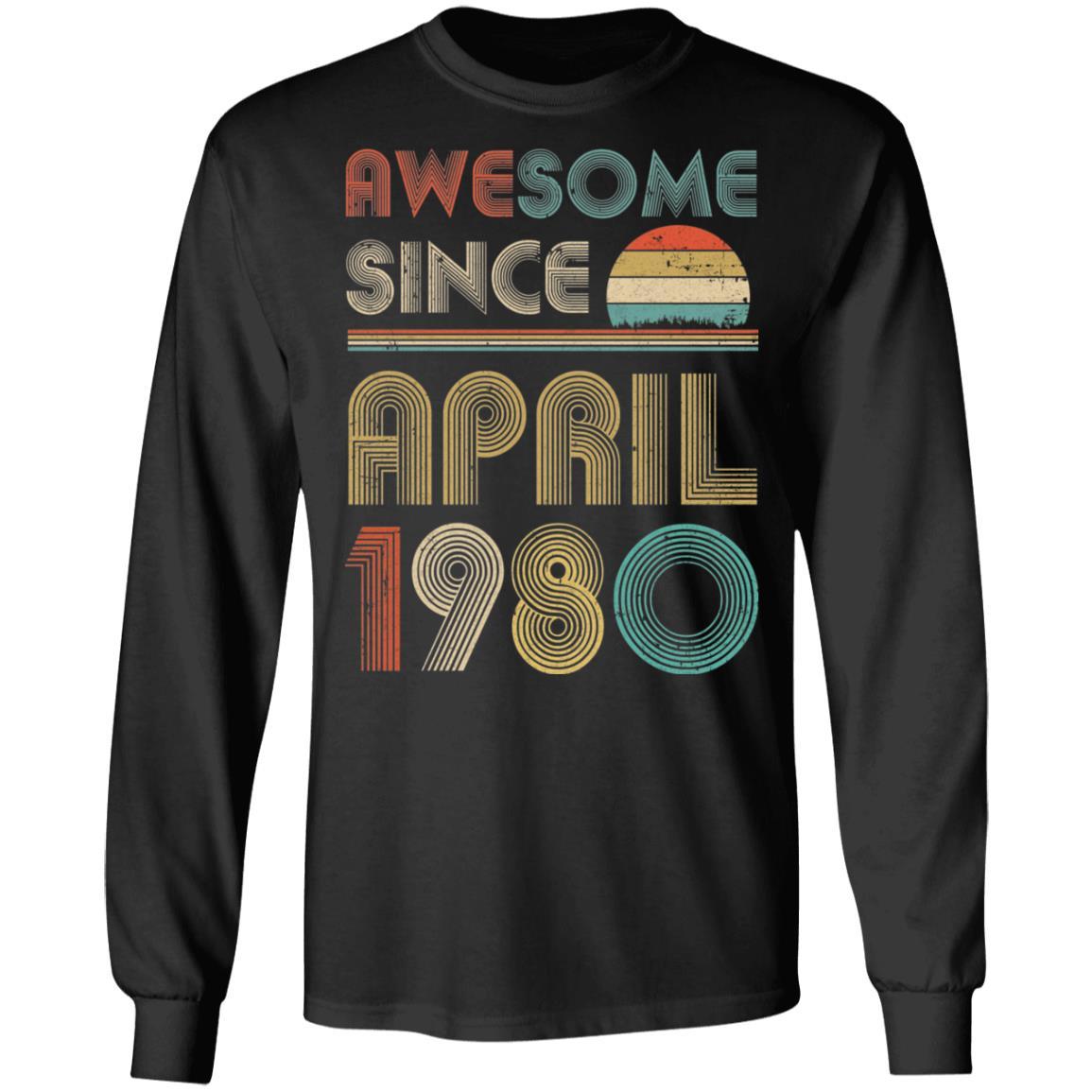 Awesome Since April 1980 Vintage 41th Birthday Gifts-T-Shirt & Hoodie-Long Sleeve T-Shirt-Black