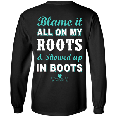 SHOWED UP IN BOOTS-T-Shirt & Hoodie-Long Sleeve T-Shirt-Black