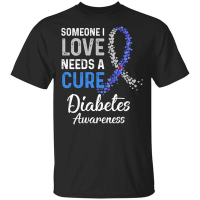 Someone I Love Needs Cure Diabetes Awareness Warrior-T-Shirt & Hoodie-Classic T-Shirt-Black