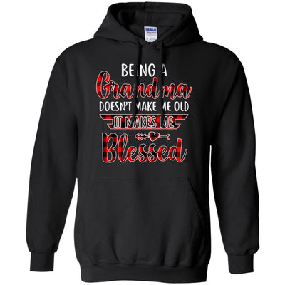 Red Plaid Funny Being A Grandma Doesn't Make Me Old-T-Shirt & Hoodie-Pullover Hoodie-Black