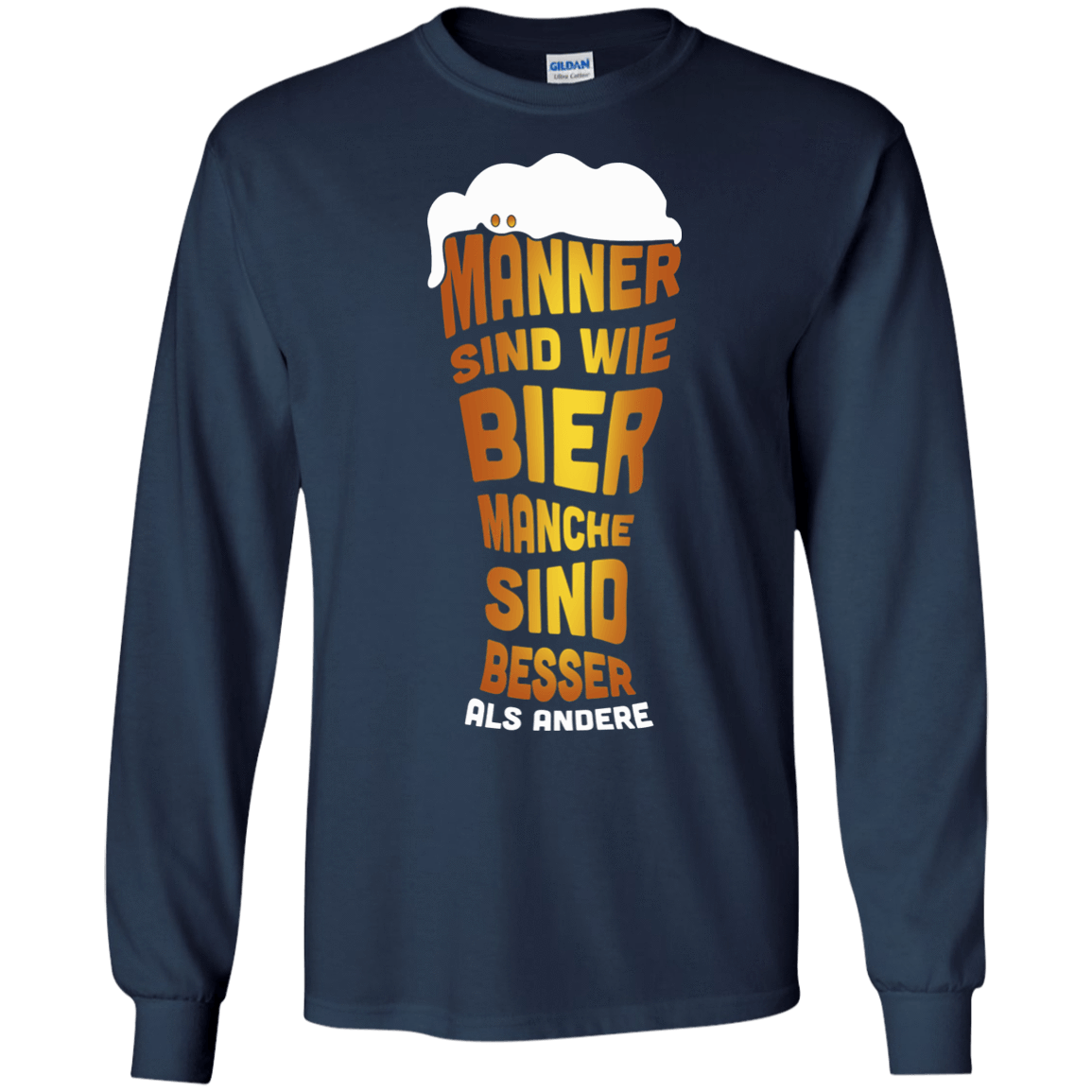 M‚àö¬ßnner Sind Wie Bier Manche Sind Besser Als Andere-T-Shirt & Hoodie-Long Sleeve T-Shirt-Navy