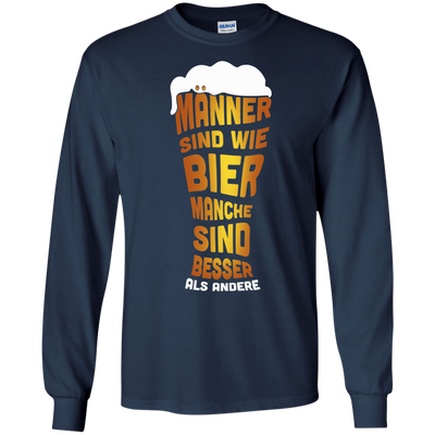 M‚àö¬ßnner Sind Wie Bier Manche Sind Besser Als Andere-T-Shirt & Hoodie-Long Sleeve T-Shirt-Navy