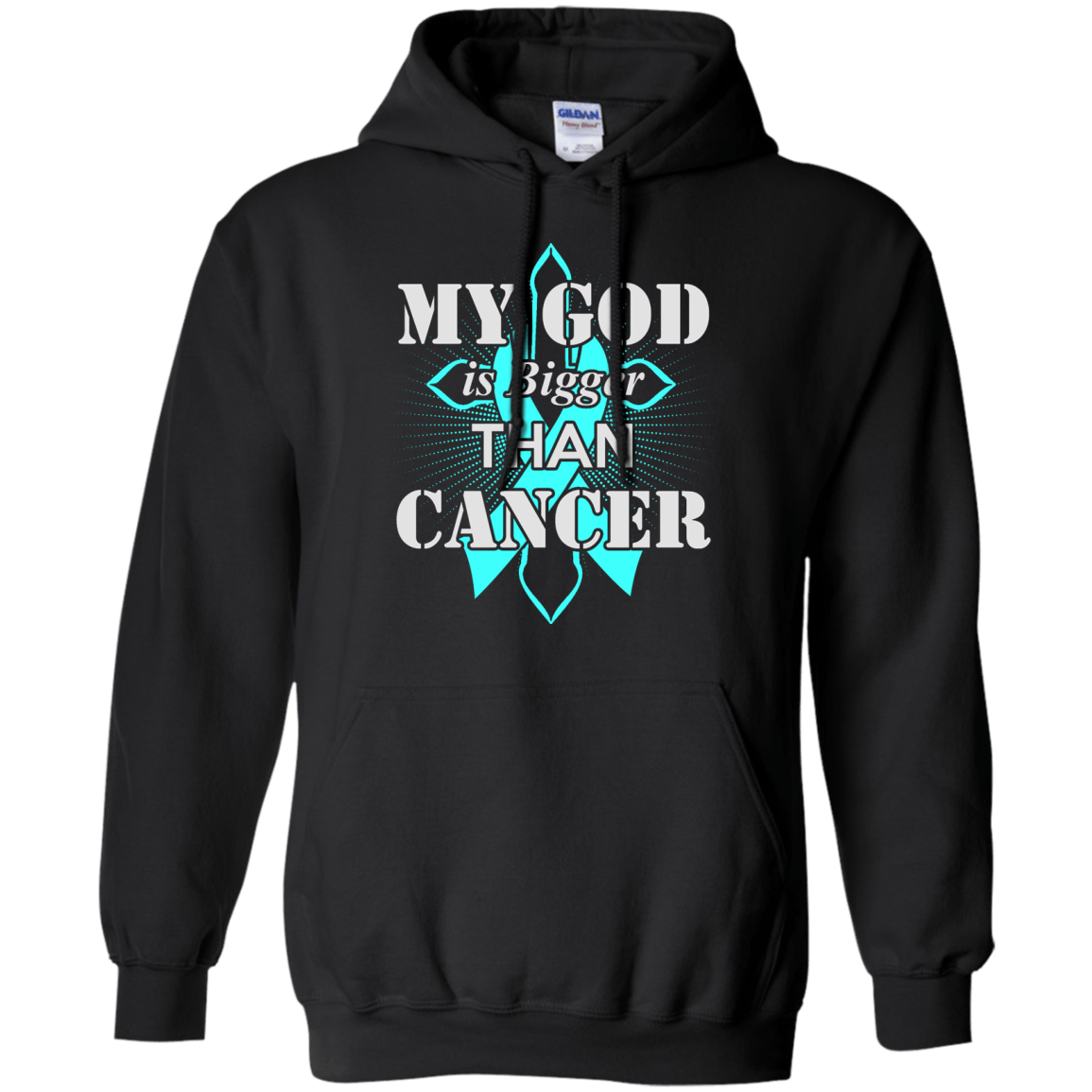My God Is Bigger Than Cancer Teal Awareness Ribbon-T-Shirt & Hoodie-Pullover Hoodie-Black