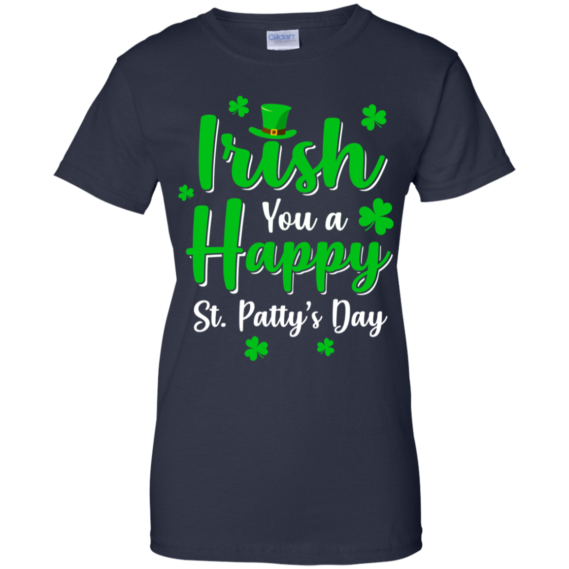 Irish You A Happy St. Patty's Day Saint Patricks Pun-T-Shirt & Hoodie-Women's T-Shirt-Navy