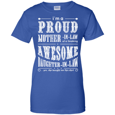 I'm A Proud Mother In Law Freaking Awesome Daughter In Law-T-Shirt & Hoodie-Women's T-Shirt-Royal