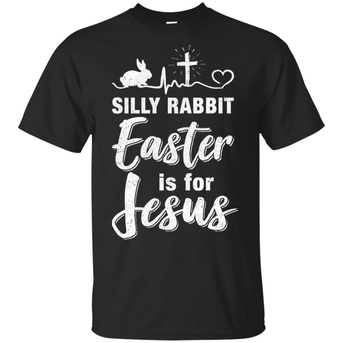 Christian Silly Rabbit Easter Is For Jesus Gift-T-Shirt & Hoodie-Classic T-Shirt-Black