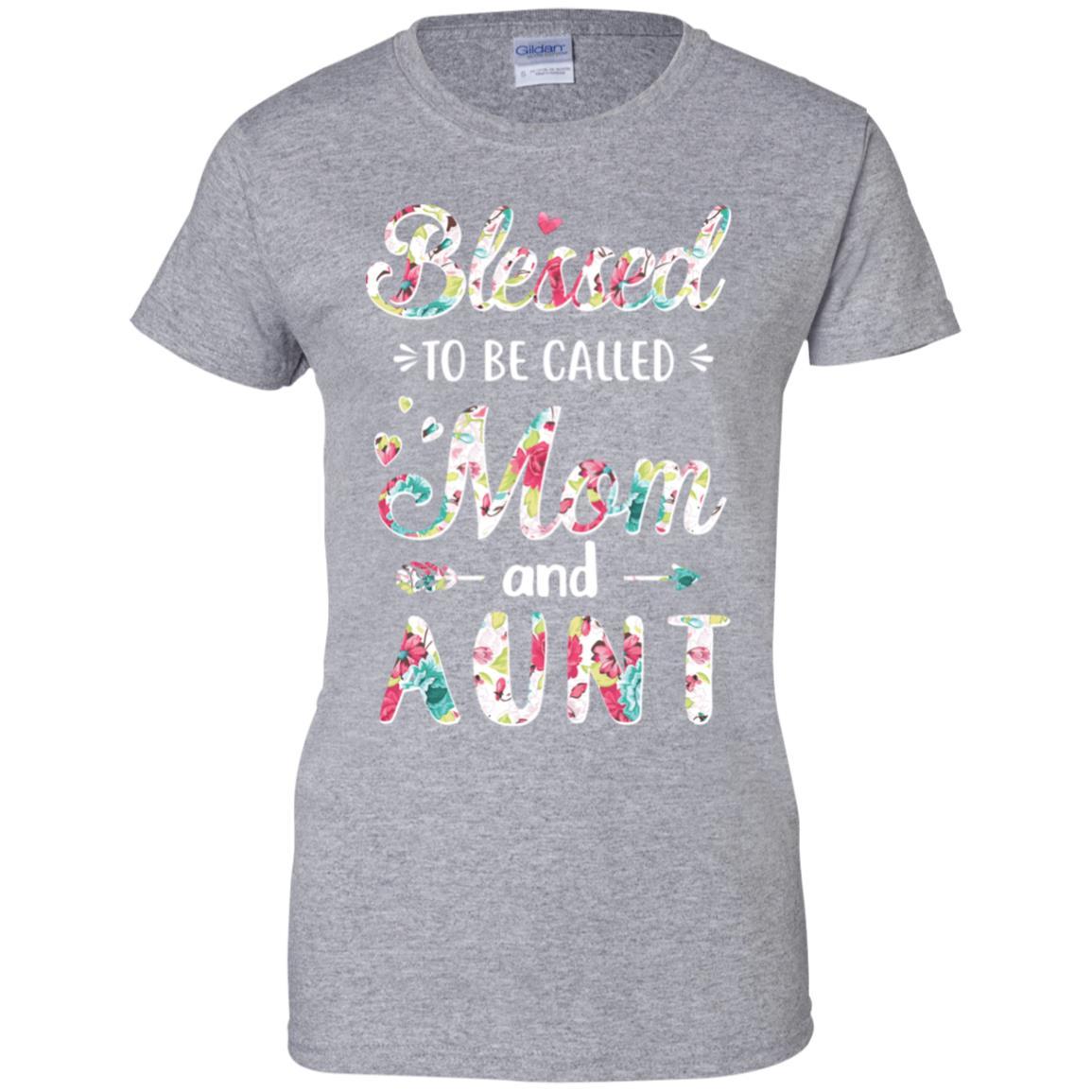 Mothers Day Gifts Blessed To Be Called Mom And Aunt-T-Shirt & Hoodie-Women's T-Shirt-Sport Grey