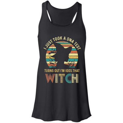 I Just Took A DNA Test Turns Out I'm 100% Percent That Witch-T-Shirt & Tank Top-Women's Flowy Racerback Tank-Black