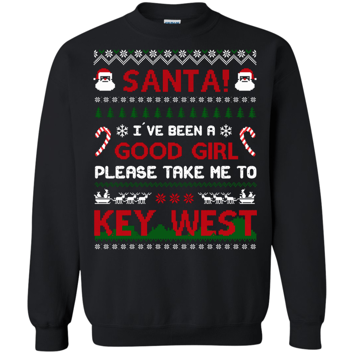 Santa I've Been A Good Girl Please Take Me To Key West-T-Shirt & Hoodie-Crewneck Sweatshirt-Black