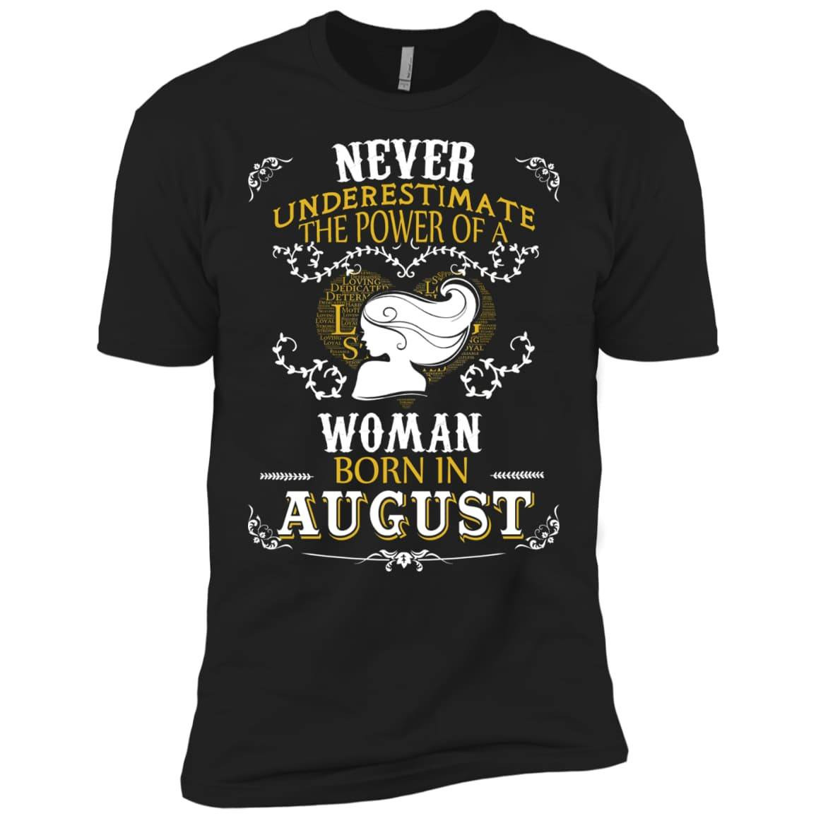 A Woman Born In AUGUST-T-Shirt & Hoodie-Premium T-Shirt-Black
