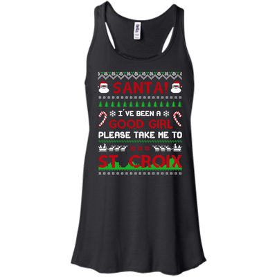 Santa I've Been A Good Girl Please Take Me To St Croix-T-Shirt & Hoodie-Women's Flowy Racerback Tank-Black