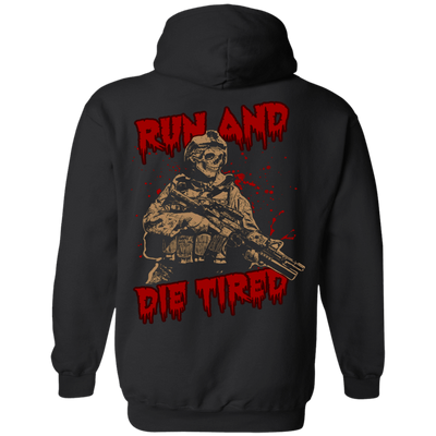 Run And Die Tired T Shirt-T-Shirt & Hoodie-Pullover Hoodie-Black