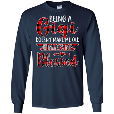 Red Plaid Funny Being A Gigi Doesn't Make Me Old-T-Shirt & Hoodie-Long Sleeve T-Shirt-Navy
