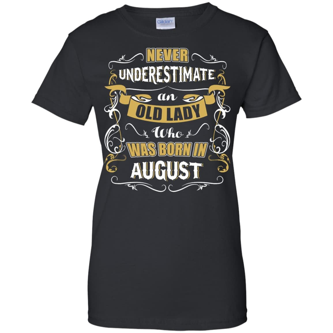 An Old Lady Who Was Born In August-T-Shirt & Hoodie-Women's T-Shirt-Black