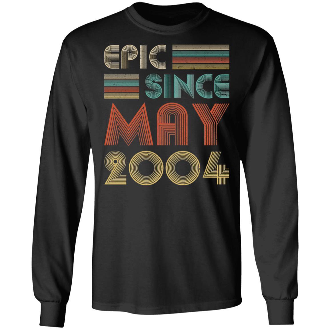 Epic Since May 2004 Vintage 17th Birthday Gifts-T-Shirt & Hoodie-Long Sleeve T-Shirt-Black