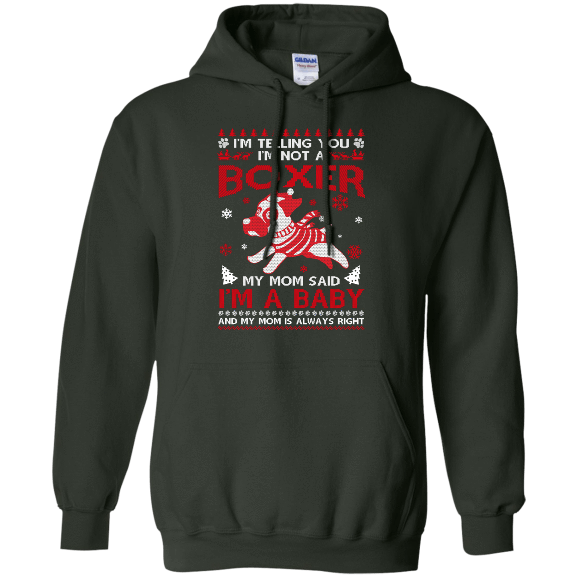 I'm Telling You I'm Not A Boxer-T-Shirt & Hoodie-Pullover Hoodie-Forest Green