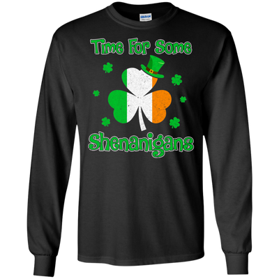 St. Patrick's Time For Some Shenanigans Funny Party-T-Shirt & Hoodie-Long Sleeve T-Shirt-Black