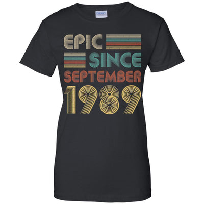 Epic Since September 1989 32th Birthday Gift 32 Yrs Old-T-Shirt & Hoodie-Women's T-Shirt-Black