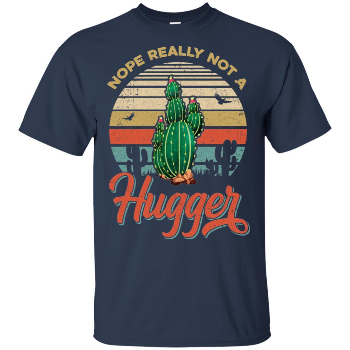 Vintage Cactus Nope Really Not A Hugger Gift-T-Shirt & Hoodie-Classic T-Shirt-Navy
