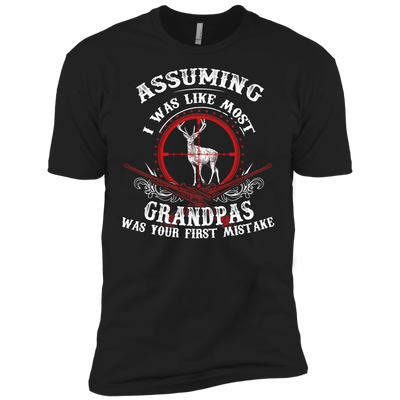 Assuming I was like most grandpas was your first mistake-T-Shirt & Hoodie-Premium T-Shirt-Black