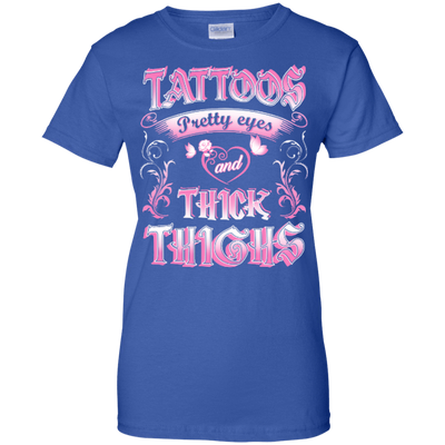 Tattoos Pretty Eyes And Thick Thighs-T-Shirt & Hoodie-Women's T-Shirt-Royal