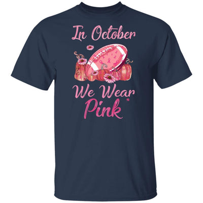 Football In October Wear Pink Ribbon Breast Cancer-T-Shirt & Hoodie-Classic T-Shirt-Navy