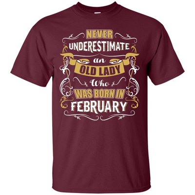 An Old Lady Who Was Born In February-T-Shirt & Hoodie-Classic T-Shirt-Maroon