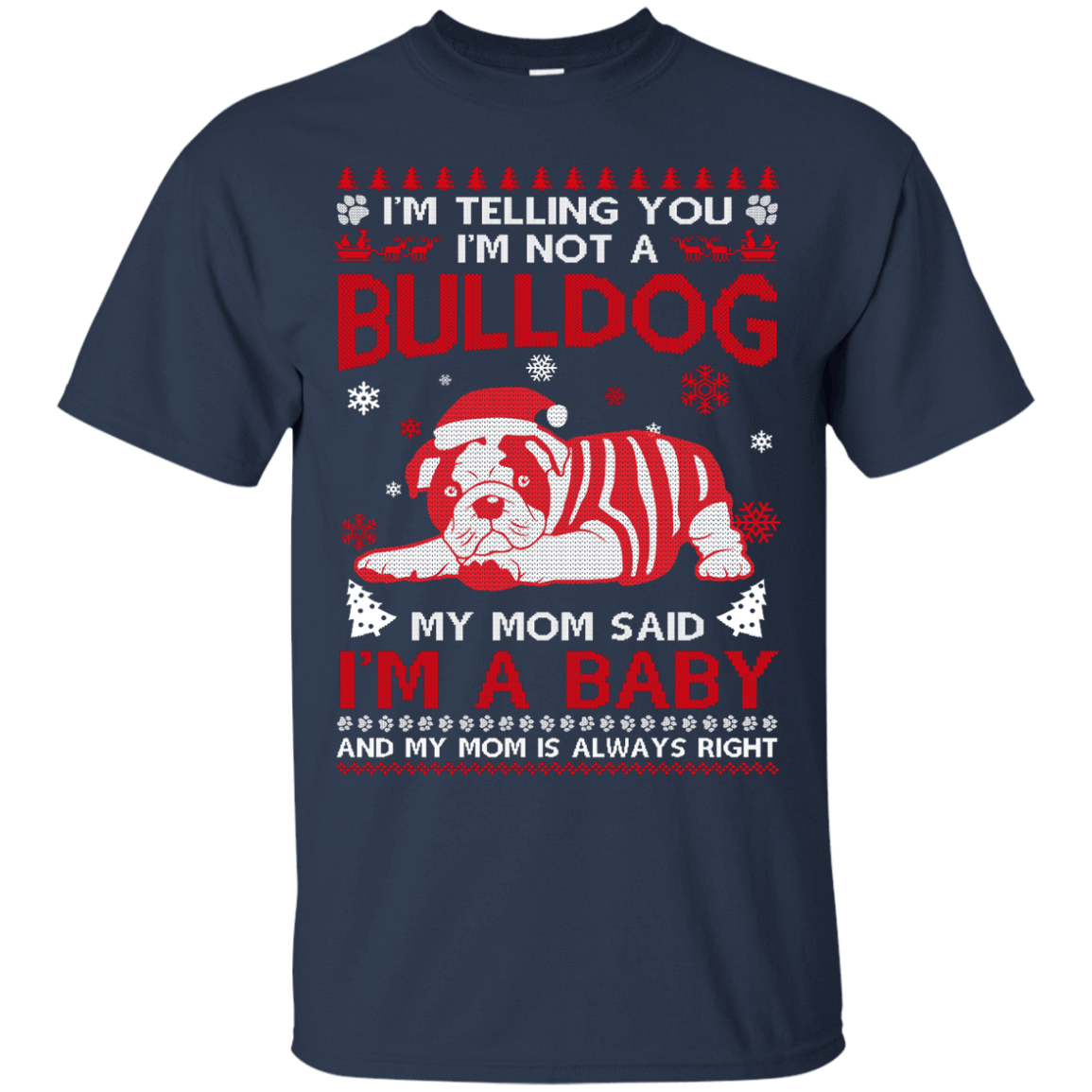 I'm Telling You I'm Not A BullDog-T-Shirt & Hoodie-Classic T-Shirt-Navy