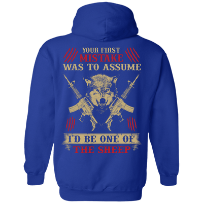 Your First Mistake Was To Assume-T-Shirt & Hoodie-Pullover Hoodie-Royal